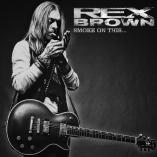 Rex Brown - Smoke On This...