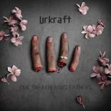 Urkraft - Our Treacherous Fathers