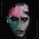 Marilyn Manson - WE ARE CHAOS