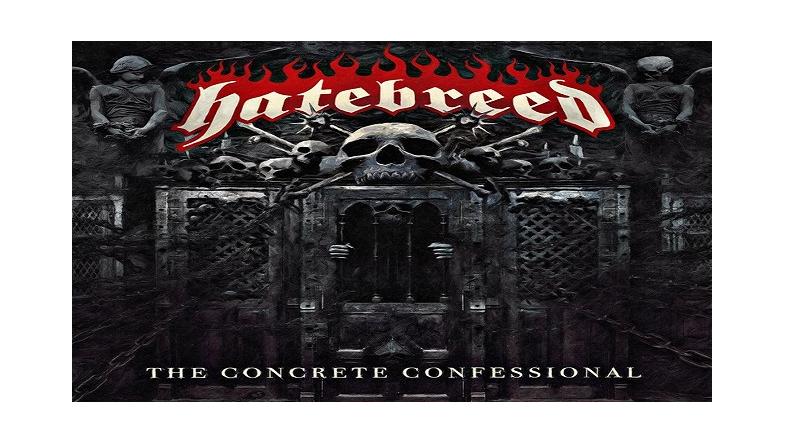 Hatebreed - The Concrete Confessional