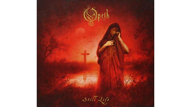 Opeth - Still Life